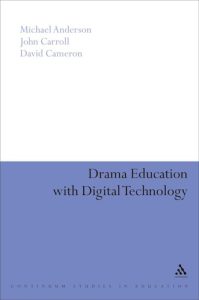 Book cover for Drama Education with Digital Technology.